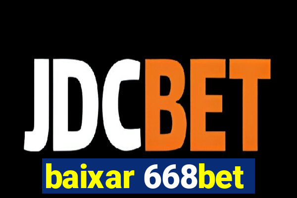 baixar 668bet